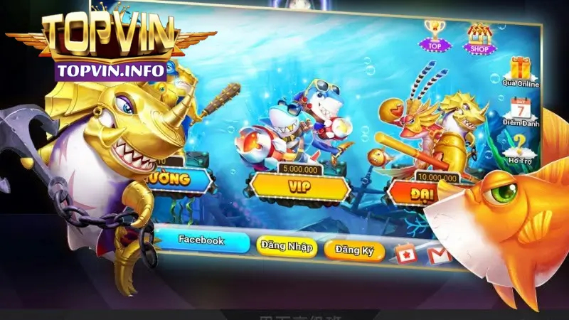 Các tính năng đặc biệt tại bắn cá Topvin